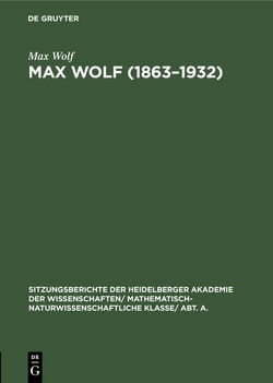 Max Wolf (1863–1932) von Erdmannsdörffer,  B., Wolf,  Max