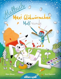 Maxi Glühwürmchen von Clement,  Ina, Riese,  Marc