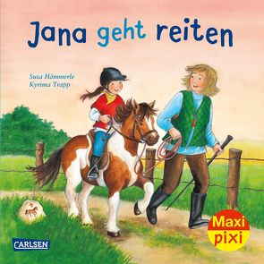 Maxi Pixi 277: Jana geht reiten von Hämmerle,  Susa, Trapp,  Kyrima