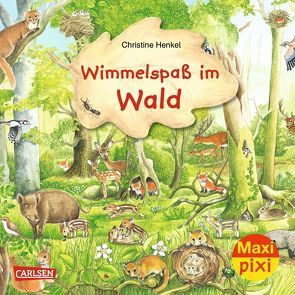 Maxi Pixi 282: Wimmelspaß im Wald von Henkel,  Christine