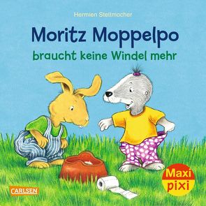 Maxi Pixi 291: Moritz Moppelpo braucht keine Windel mehr von Stellmacher,  Hermien