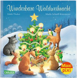 Maxi Pixi 302: VE 5 Wunderbare Waldweihnacht (5 Exemplare) von Scharff-Kniemeyer,  Marlis, Thabet,  Edith