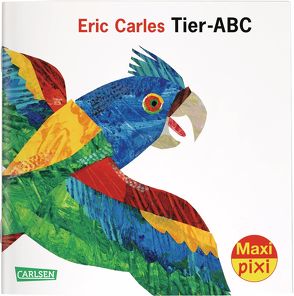 Maxi Pixi 303: Eric Carles Tier-ABC von Carle,  Eric, Jacoby,  Edmund