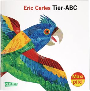 Maxi Pixi 303: VE 5 Eric Carles Tier-ABC (5 Exemplare) von Carle,  Eric, Jacoby,  Edmund