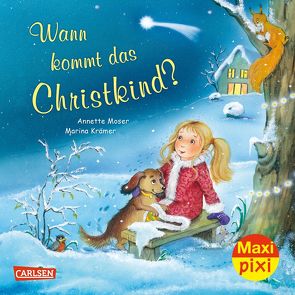 Maxi Pixi 327: VE 5 Wann kommt das Christkind? (5 Exemplare) von Krämer,  Marina, Moser,  Annette