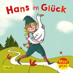 Maxi Pixi 340: Hans im Glück von Grimm Brüder, Straßer,  Susanne