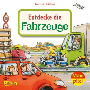 Maxi Pixi 344: VE 5: Entdecke die Fahrzeuge (5 Exemplare) von Hennig,  Dirk, Leintz,  Laura