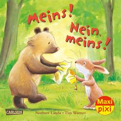 Maxi Pixi 361: Meins! Nein, meins! von Landa,  Norbert, Warnes,  Tim