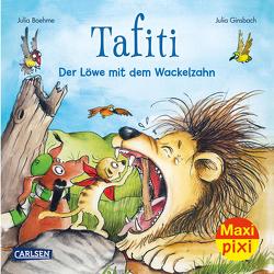 Maxi Pixi 383: Tafiti: Der Löwe mit dem Wackelzahn von Boehme,  Julia, Ginsbach,  Julia
