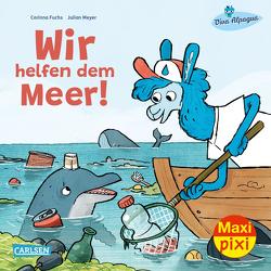 Maxi Pixi 409: VE 5 Wir helfen mit! (5 Exemplare) von Fuchs,  Corinna, Meyer,  Julian