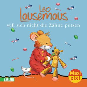 Maxi Pixi 55: VE 5 Leo Lausemaus will sich nicht die Zähne putzen (5 Exemplare) von Campanella,  Marco