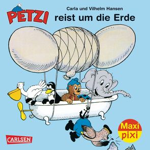 Maxi Pixi 136: Petzi reist um die Erde von Hansen,  Carla, Hansen,  Vilhelm