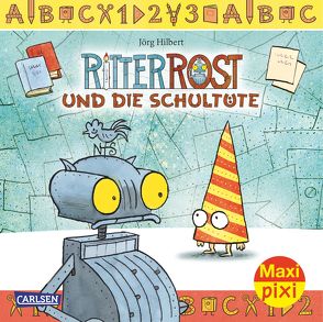 Maxi Pixi 174: Ritter Rost und die Schultüte von Hilbert,  Jörg