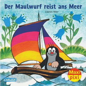 Maxi Pixi 212: Der Maulwurf reist ans Meer von Miler,  Zdeněk, Sörensen,  Hanna