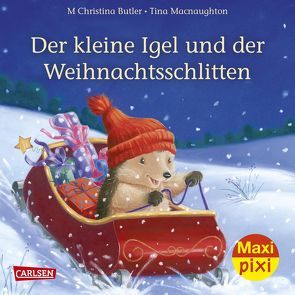 Maxi Pixi 239: Der kleine Igel und der Weihnachtsschlitten von Butler,  M Christina, Macnaughton,  Tina