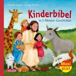Maxi Pixi 249: VE 5 Kinderbibel in 5-Minuten-Geschichten (5 Exemplare) von Langen,  Annette, Weldin,  Frauke