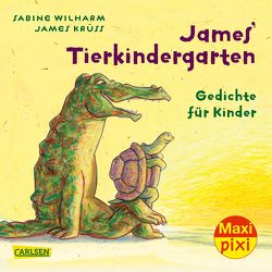 Maxi Pixi 253: VE 5 James‘ Tierkindergarten (5 Exemplare) von Krüss,  James, Wilharm,  Sabine