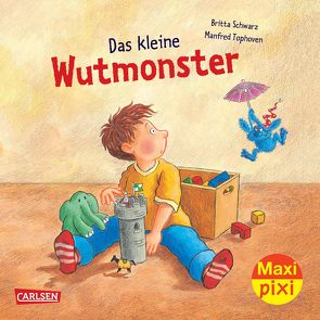 Maxi Pixi 45: Das kleine Wutmonster von Schwarz,  Britta, Tophoven,  Manfred