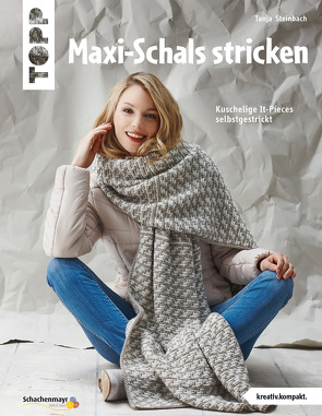 Maxi-Schals stricken von Steinbach,  Tanja