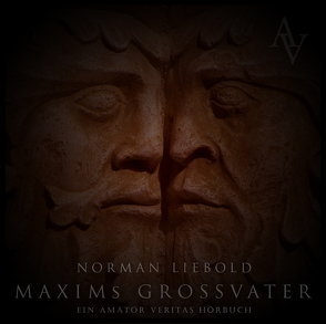 Maxims Großvater von Liebold,  Norman, Spektor,  Maxim