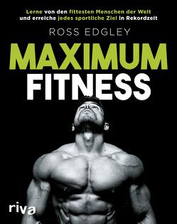 Maximum Fitness von Edgley,  Ross
