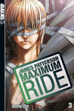 Maximum Ride 03 von Lee,  NaRae, Patterson,  James