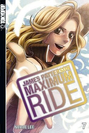 Maximum Ride 07 von Patterson,  James