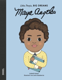 Maya Angelou von Becker,  Svenja, Kaiser,  Lisbeth, Salaberria,  Leire