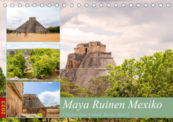 Maya Ruinen Mexiko (Tischkalender 2023 DIN A5 quer) von Graupner,  Denise