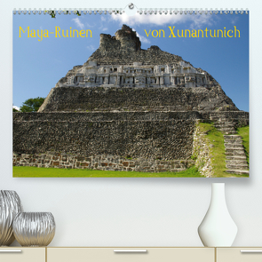 Maya-Ruinen von Xunantunich, Belize (Premium, hochwertiger DIN A2 Wandkalender 2021, Kunstdruck in Hochglanz) von Bierlein,  Hans-Peter