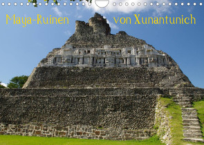 Maya-Ruinen von Xunantunich, Belize (Wandkalender 2022 DIN A4 quer) von Bierlein,  Hans-Peter