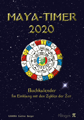 Maya-Timer 2020 von Berger,  Eveline