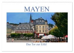 Mayen – Das Tor zur Eifel (Wandkalender 2024 DIN A2 quer), CALVENDO Monatskalender von Bartruff,  Thomas