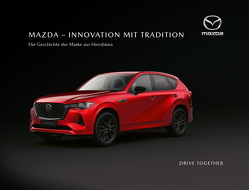 Mazda – Innovation mit Tradition von Nickel,  Wolfram, Pouwels,  Jasmin
