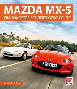 Mazda MX-5 von Hack (Hrsg.),  Joachim