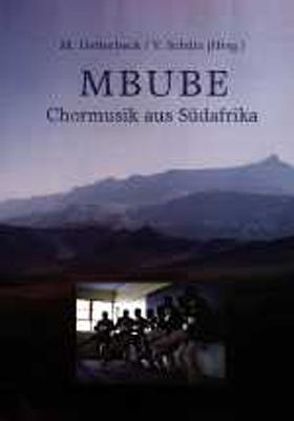 MBUBE von Detterbeck,  Markus, Schütz,  Volker