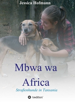 Mbwa wa Africa von Hofmann,  Jessica