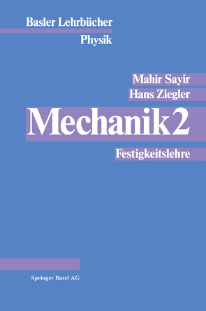 Mechanik 2 von Sayir,  M., Ziegler