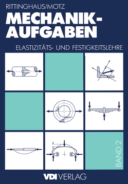 Mechanik — Aufgaben von Motz,  Heinz D., Rittinghaus,  Heinz