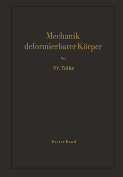 Mechanik deformierbarer Körper von Tölke,  F.