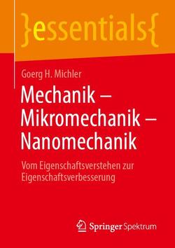Mechanik – Mikromechanik – Nanomechanik von Michler,  Goerg H.