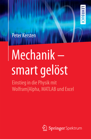 Mechanik – smart gelöst von Kersten,  Peter