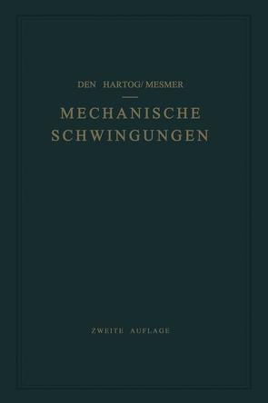 Mechanische Schwingungen von DenHartog,  Jacob P., Mesmer,  Gustav