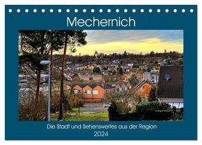 Mechernich – Die Stadt und Sehenswertes aus der Region (Tischkalender 2024 DIN A5 quer), CALVENDO Monatskalender von Klatt,  Arno