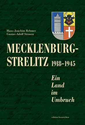 Mecklenburg-Strelitz 1918-1945 von Rehmer,  Hans-Joachim, Strasen,  Dr. Gustav-Adolf