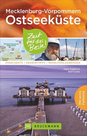 Mecklenburg-Vorpommern Ostseeküste – Zeit für das Beste von Goetz,  Rolf, Zaglitsch,  Hans