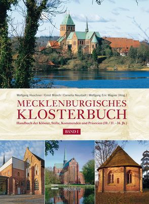 Mecklenburgisches Klosterbuch Band I und II von Huschner,  Wolfgang, Münch,  Ernst, Neustadt,  Cornelia, Wagner,  Wolfgang Eric