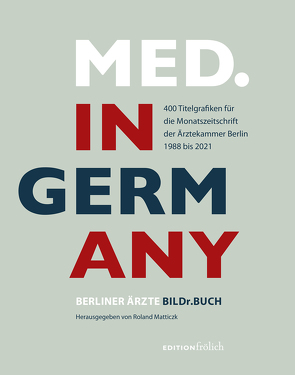 MED. IN GERMANY von Matticzk,  Roland