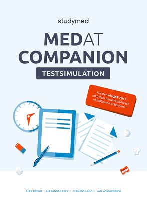MedAT Companion Testsimulation von Brehm,  Alex, Frey,  Alexander, Lang,  Clemens, Vosshenrich,  Jan