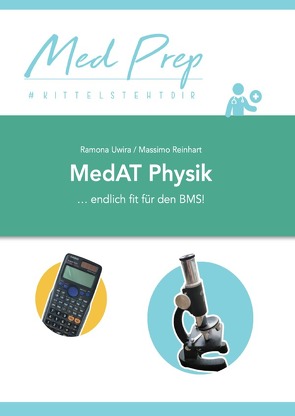 MedAT Lernskripte / MedAT Lernskript: Physik für den BMS (2. Auflage) von Uwira,  Ramona